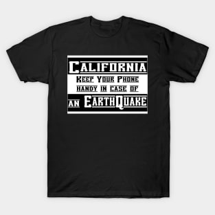 Earthquake in California US T-Shirt